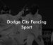 Dodge City Fencing Sport
