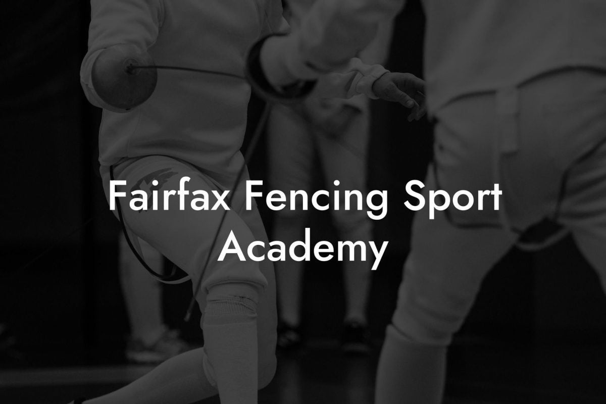Fairfax Fencing Sport Academy