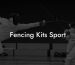 Fencing Kits Sport