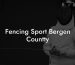 Fencing Sport Bergen Countty