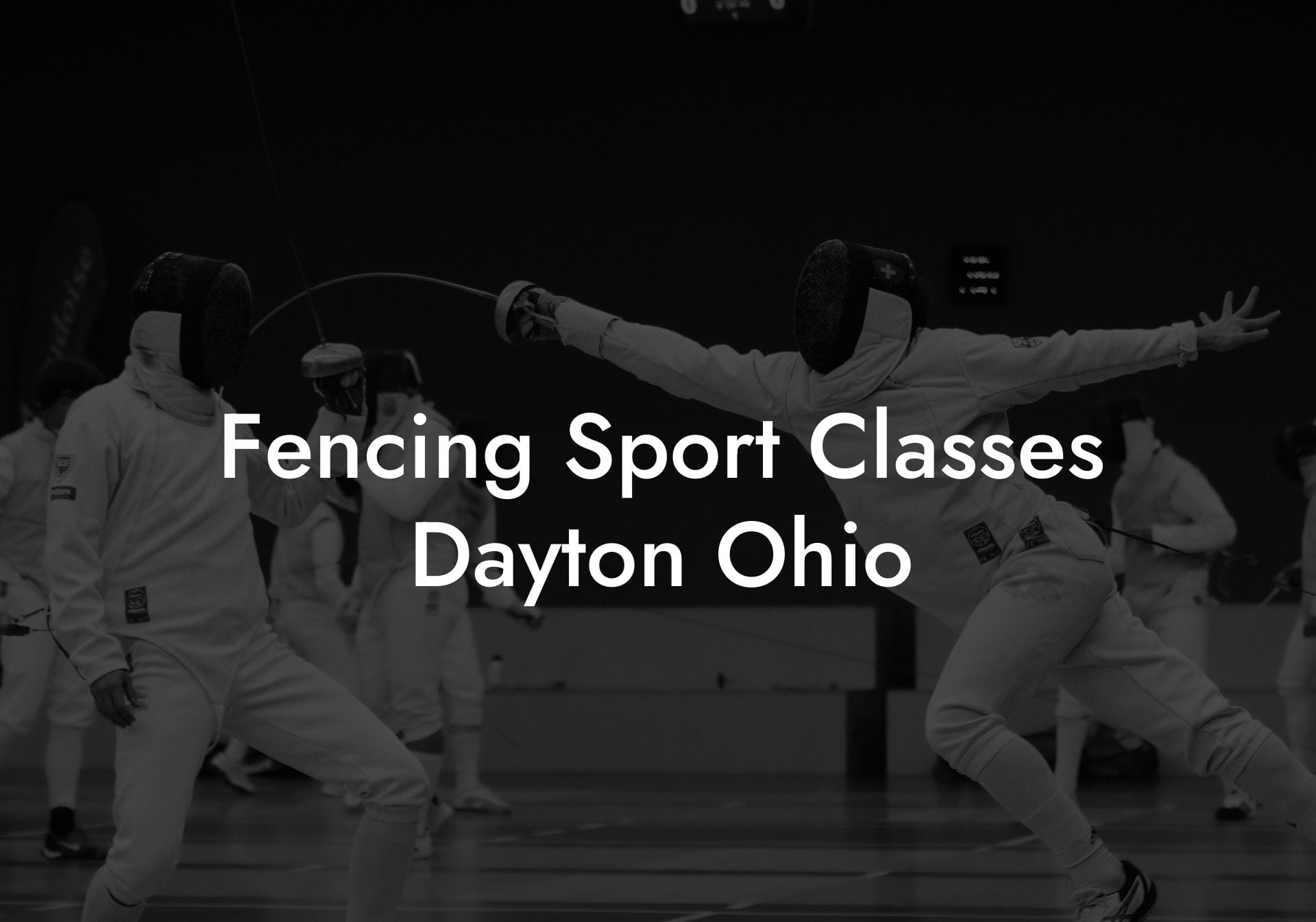 Fencing Sport Classes Dayton Ohio