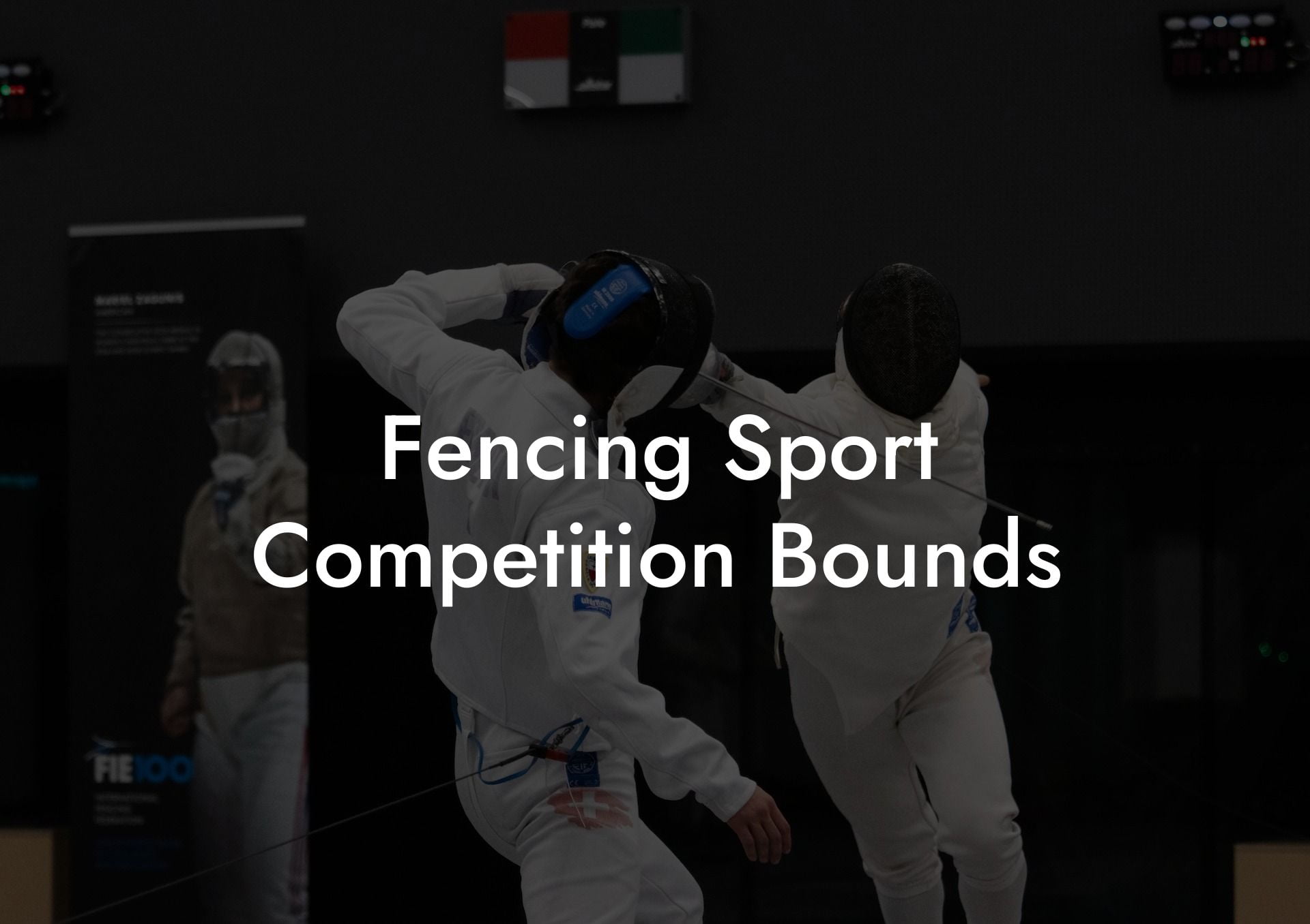 Fencing Sport Competition Bounds