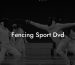 Fencing Sport Dvd