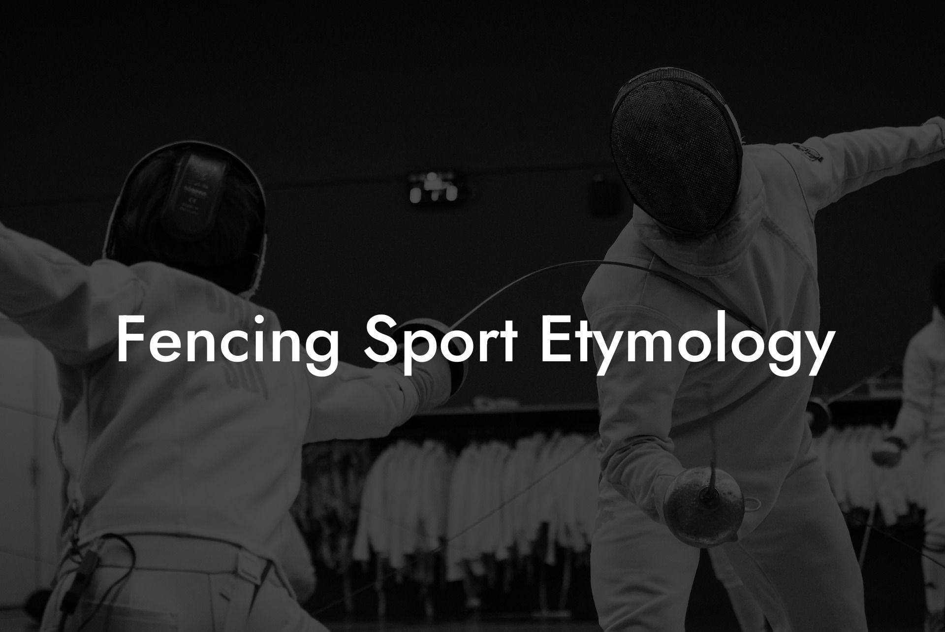 Fencing Sport Etymology
