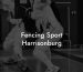 Fencing Sport Harrisonburg