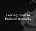 Fencing Sport In Paducah Kentucky