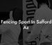 Fencing Sport In Safford Az