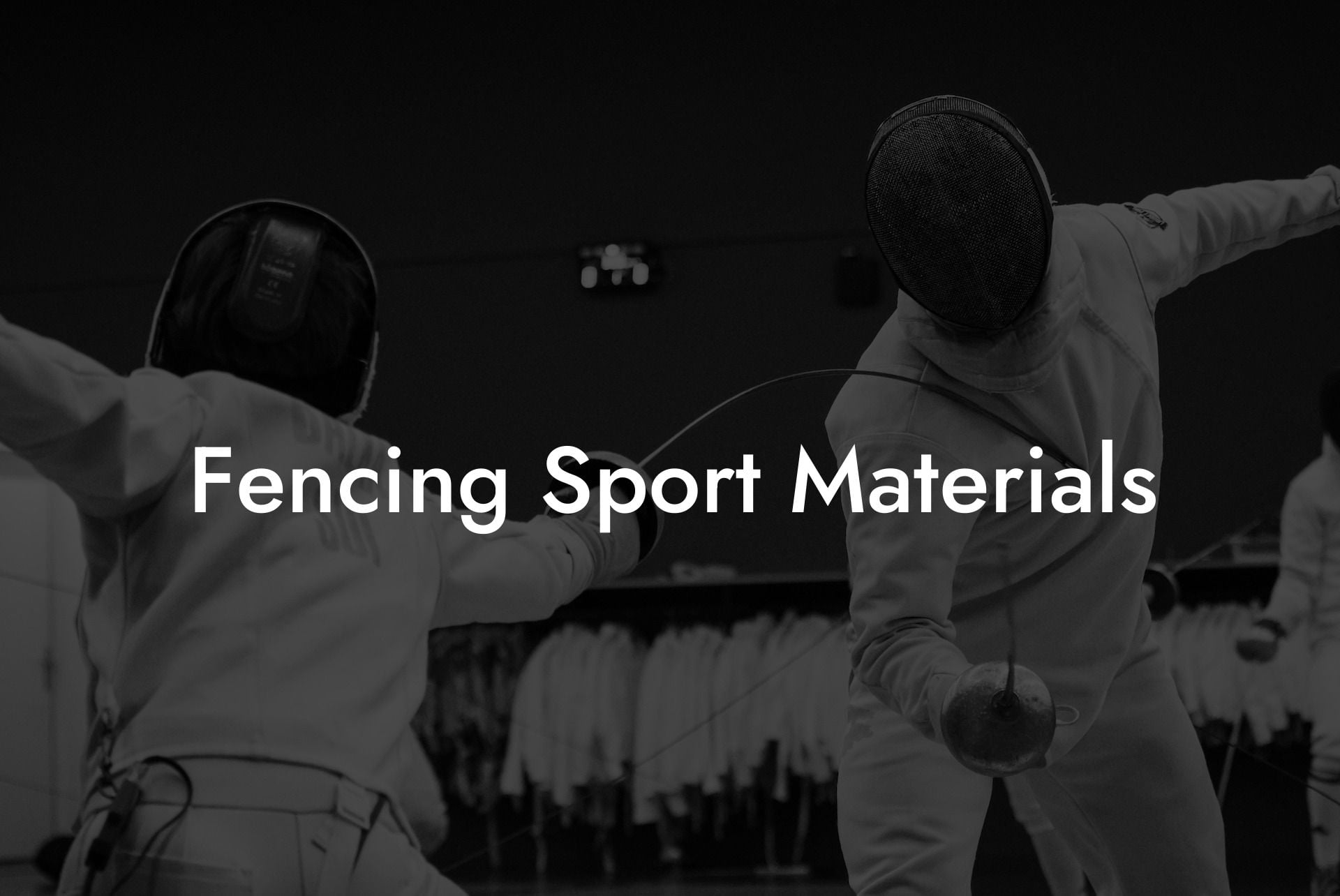 Fencing Sport Materials