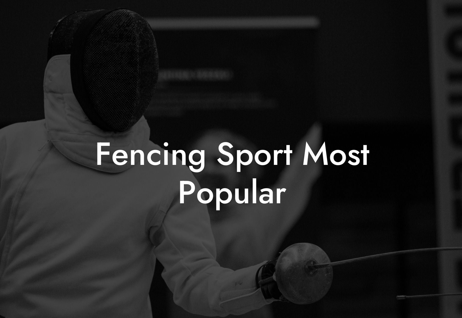Fencing Sport Most Popular