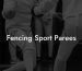 Fencing Sport Parees