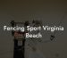 Fencing Sport Virginia Beach
