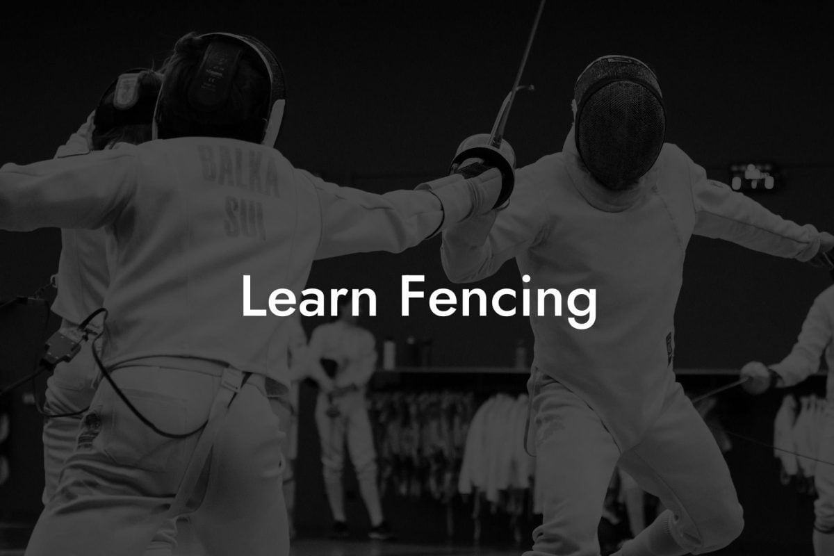 Learn Fencing