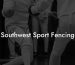 Southwest Sport Fencing
