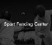 Sport Fencing Center