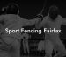 Sport Fencing Fairfax