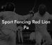 Sport Fencing Red Lion Pa