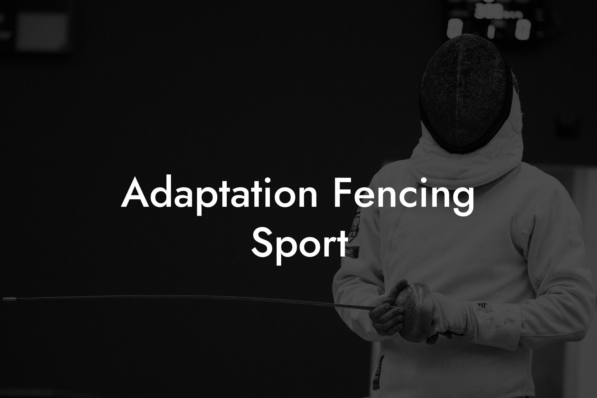 Adaptation Fencing Sport