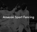 Amazon Sport Fencing