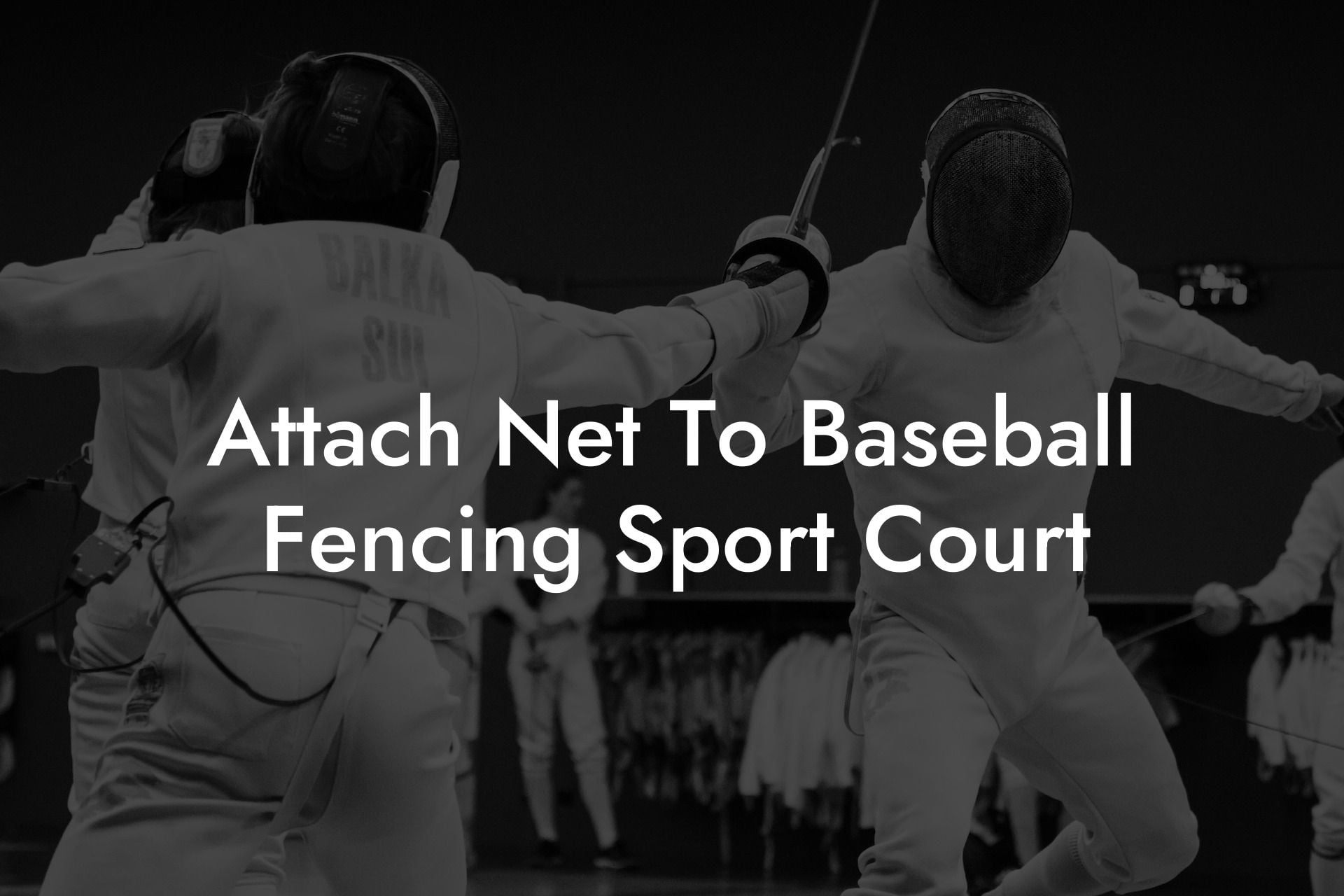 Attach Net To Baseball Fencing Sport Court