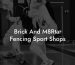 Brick And M8Rtar Fencing Sport Shops