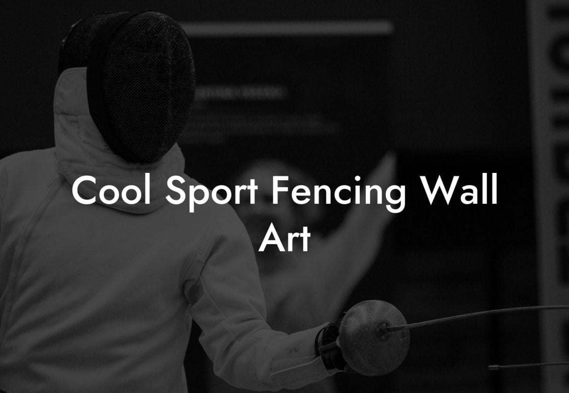 Cool Sport Fencing Wall Art