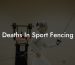 Deaths In Sport Fencing