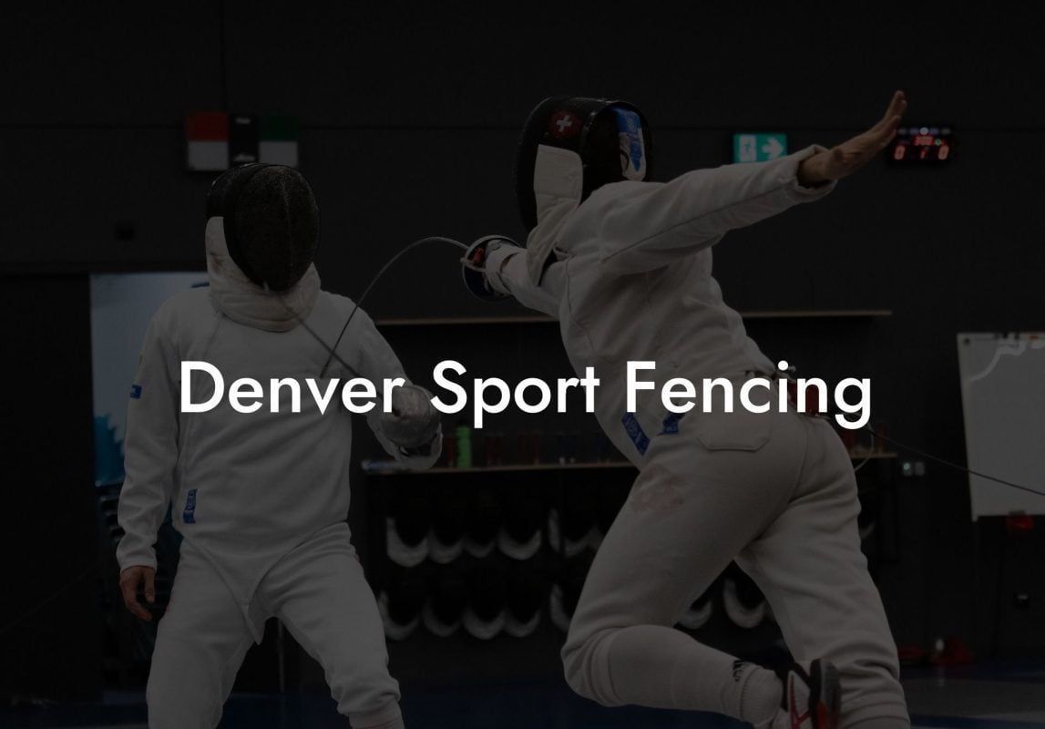 Denver Sport Fencing