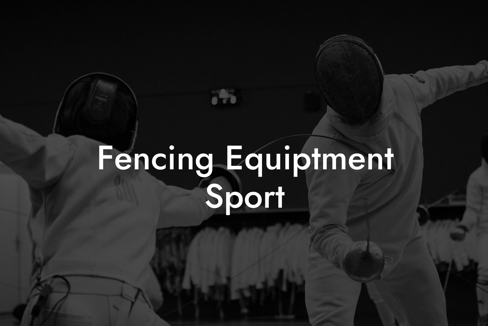 Fencing Equiptment Sport