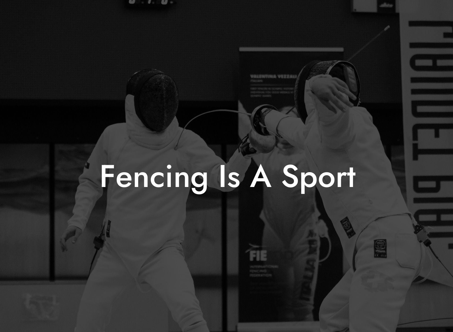 Fencing Is A Sport