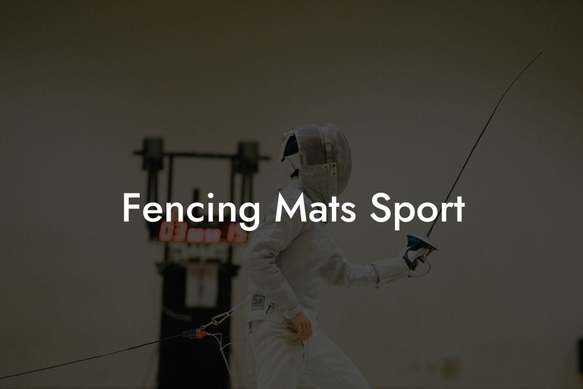 Fencing Mats Sport