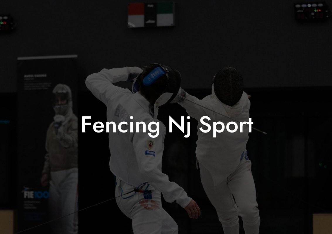 Fencing Nj Sport