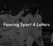 Fencing Sport 4 Letters