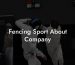 Fencing Sport About Company