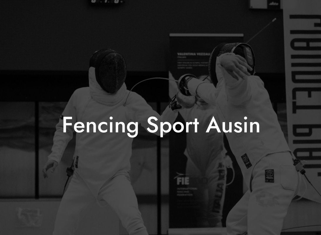 Fencing Sport Ausin