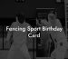 Fencing Sport Birthday Card