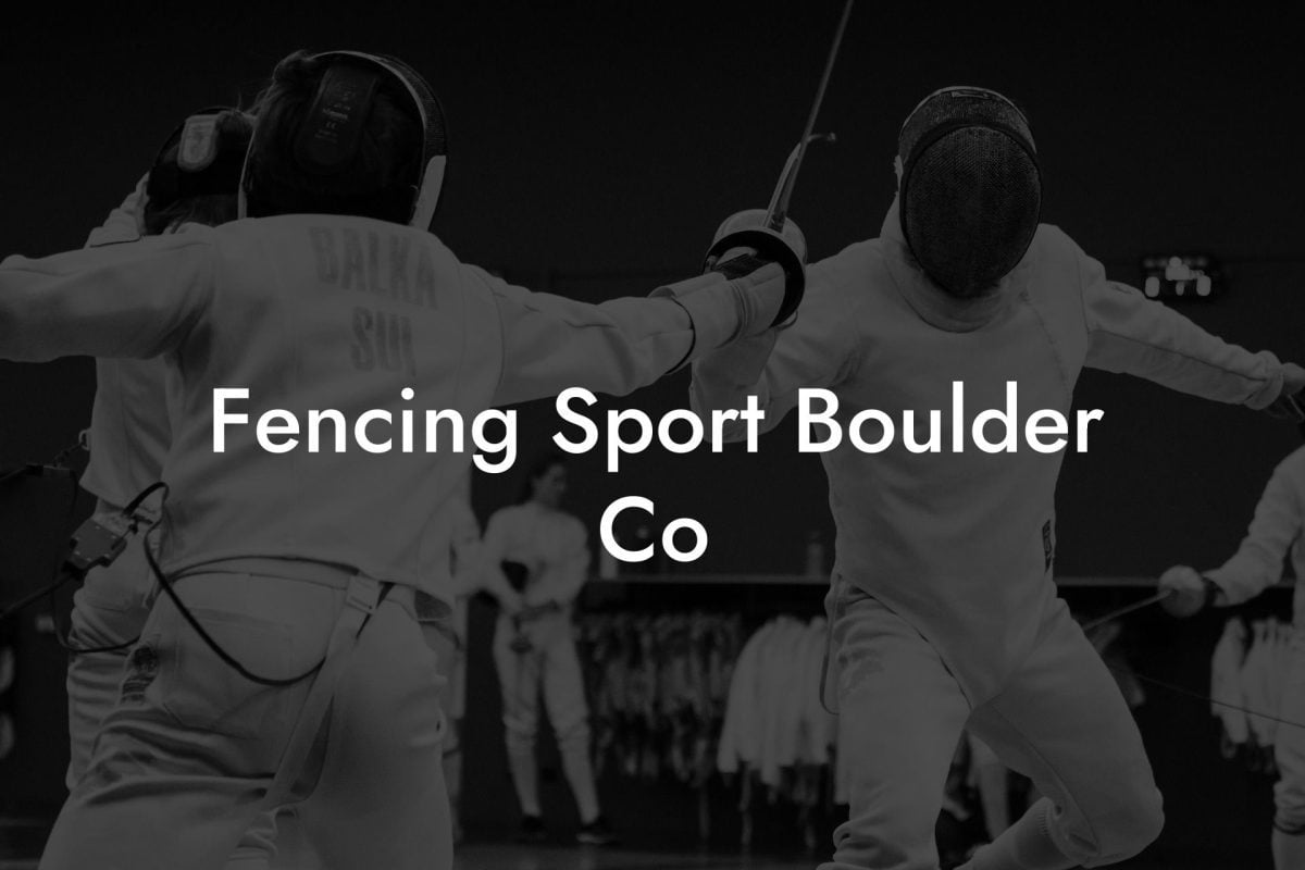 Fencing Sport Boulder Co