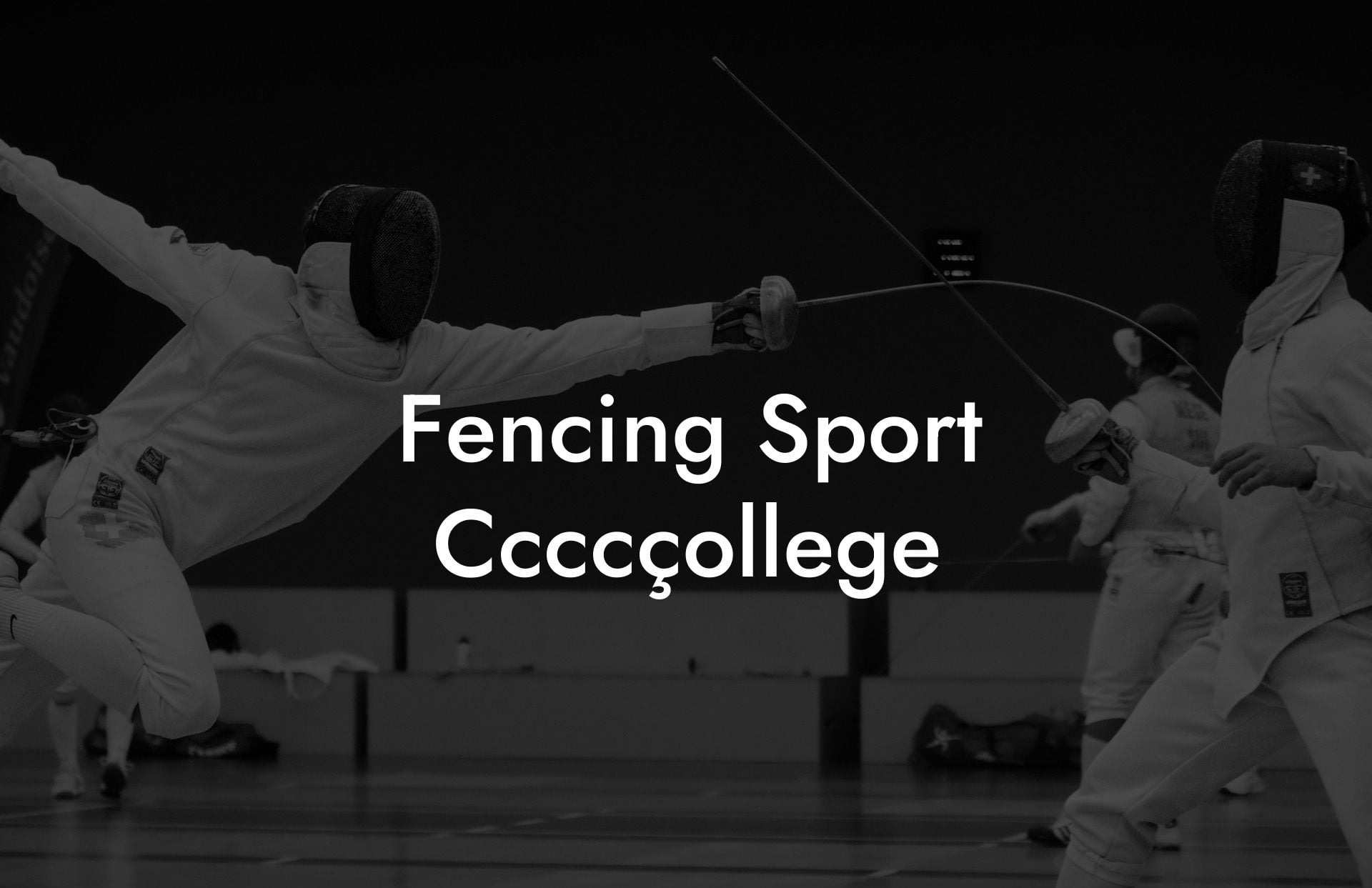 Fencing Sport Ccccçollege