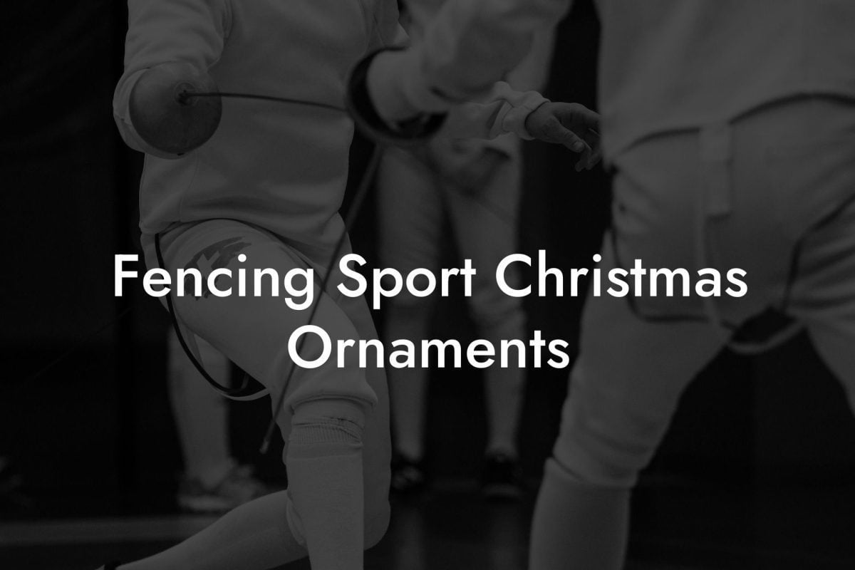 Fencing Sport Christmas Ornaments