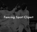 Fencing Sport Clipart