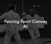 Fencing Sport Conway Ar