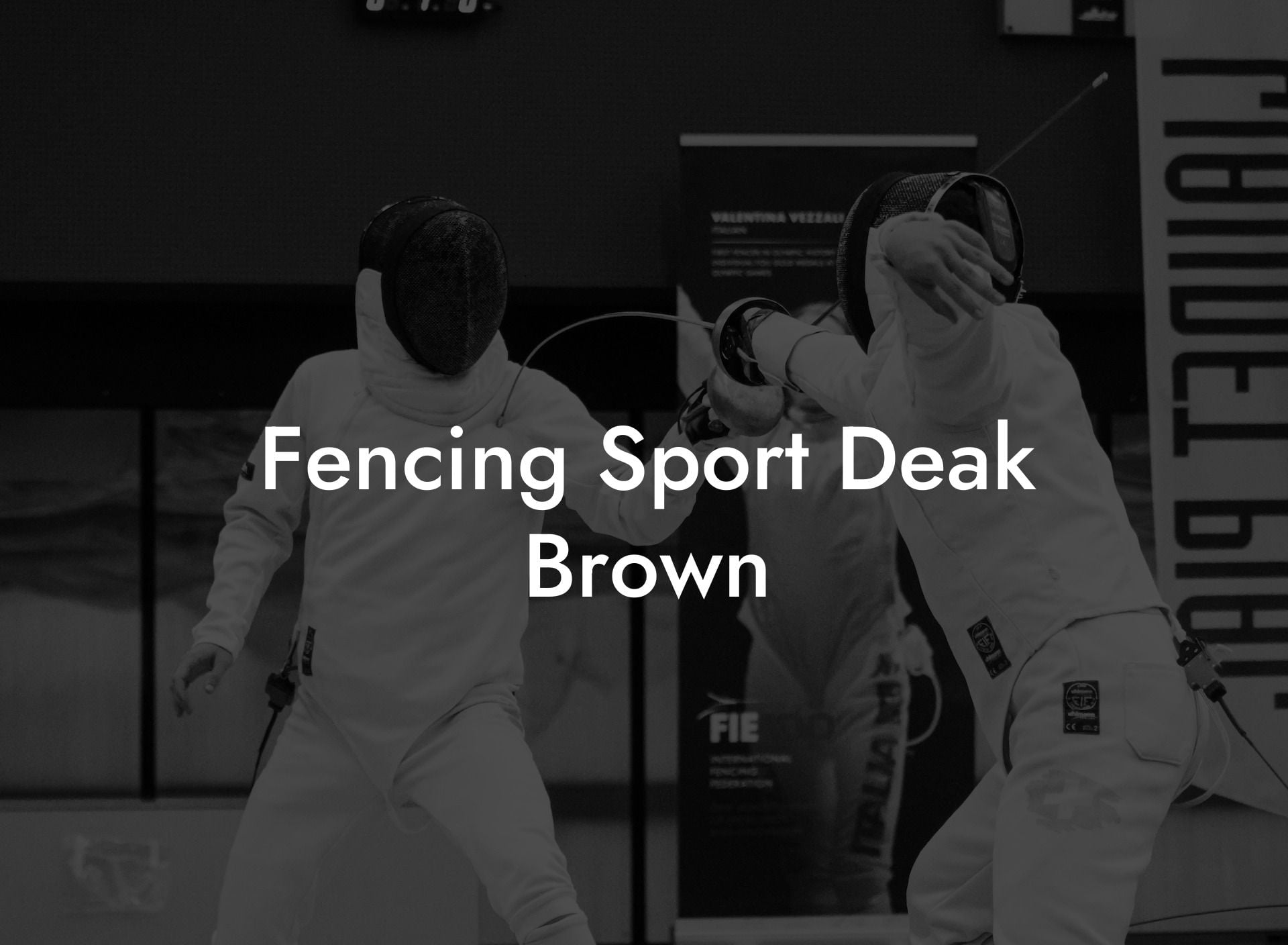 Fencing Sport Deak Brown
