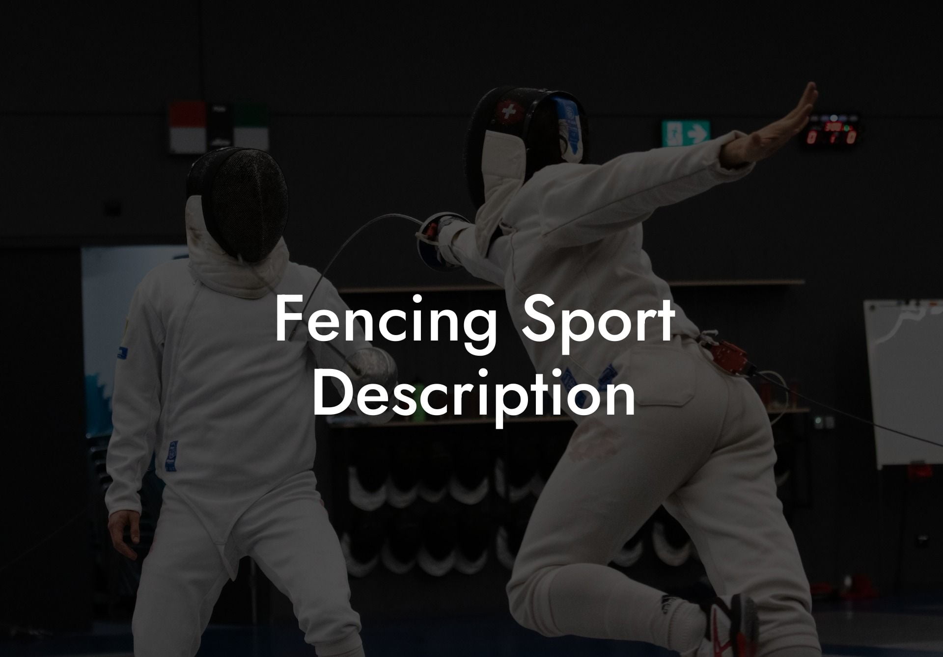 Fencing Sport Description