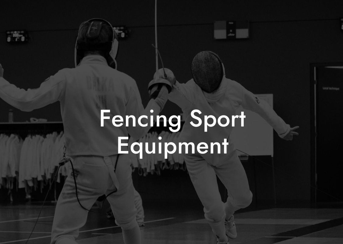 Fencing Sport Equipment