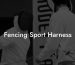 Fencing Sport Harness