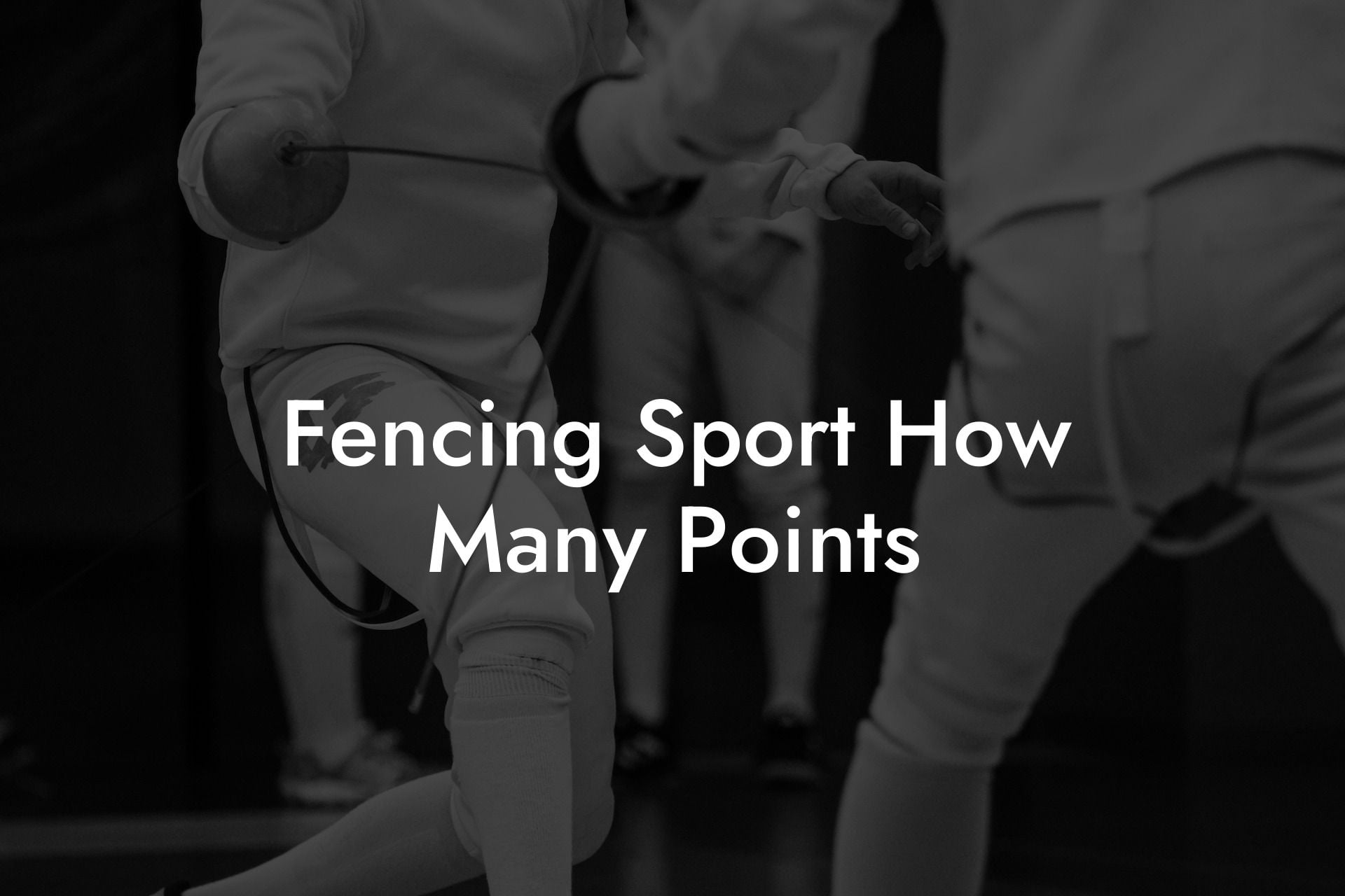 Fencing Sport How Many Points