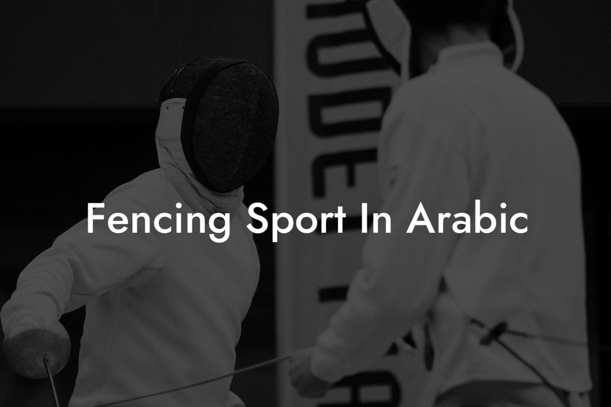 Fencing Sport In Arabic