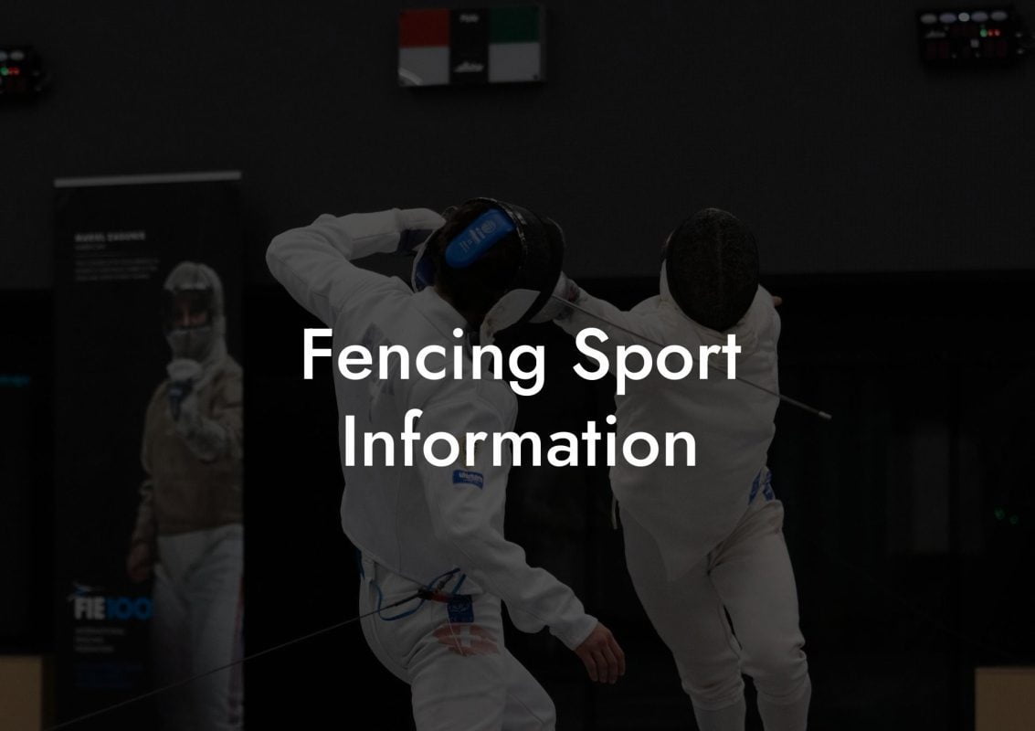 Fencing Sport Information