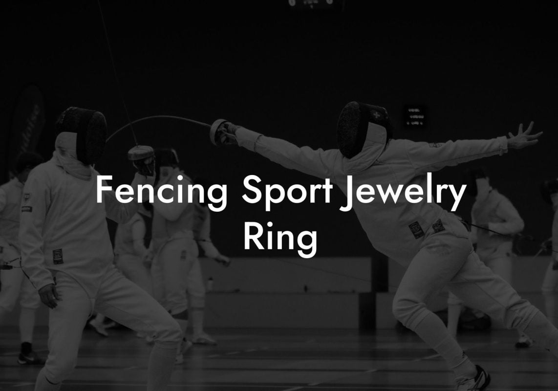 Fencing Sport Jewelry Ring