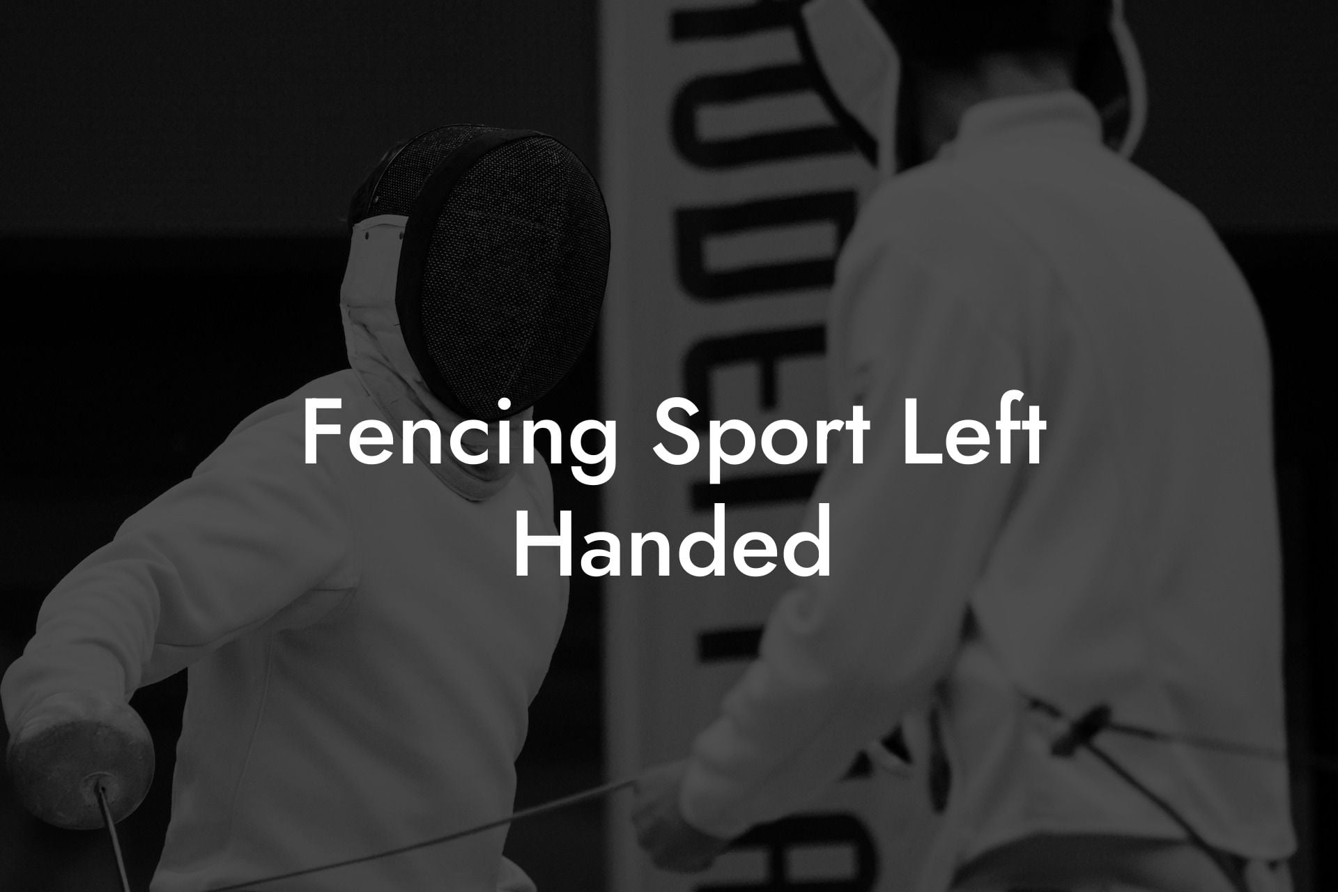 Fencing Sport Left Handed