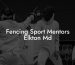 Fencing Sport Mentors Elkton Md